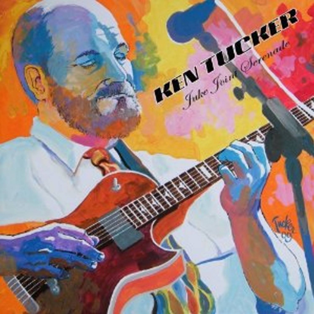 Ken Tucker- Juke Joint Serenade
