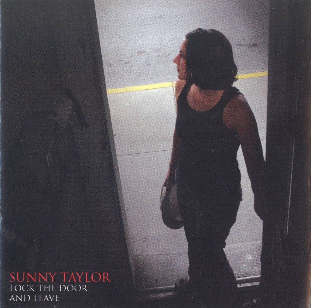 Sunny Taylor- Lock the Door and Leave